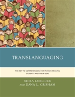 Translanguaging | Shira Lubliner, Dana L. Grisham