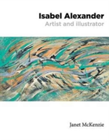Isabel Alexander | Janet McKenzie