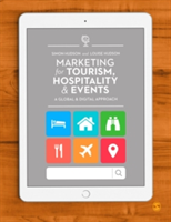 Marketing for Tourism, Hospitality & Events | Simon Hudson, Louise Hudson