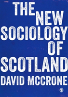 The New Sociology of Scotland | David McCrone