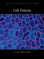 Cell Polarity | Keith E (University of California School of Medicine) Mostov