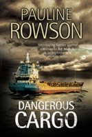 Dangerous Cargo | Pauline Rowson