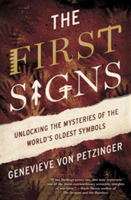 The First Signs | Genevieve Von Petzinger