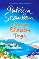 Orange Blossom Days | Patricia Scanlan