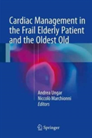 Cardiac Management in the Frail Elderly Patient and the Oldest Old |