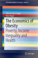 The Economics of Obesity | Tahereh Alavi Hojjat, Rata Hojjat