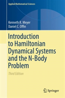 Introduction to Hamiltonian Dynamical Systems and the N-Body Problem | Kenneth Meyer, Daniel C. Offin