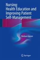 Nursing: Health Education and Improving Patient Self-Management | Barbara Sassen