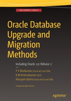 Oracle Database Upgrade and Migration Methods | Y. V. RaviKumar, K. M. Krishna Kumar, Nassyam Basha