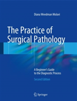 The Practice of Surgical Pathology | Diana Weedman Molavi