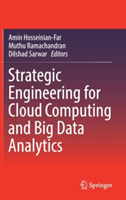 Strategic Engineering for Cloud Computing and Big Data Analytics |