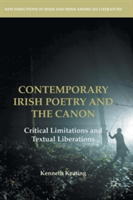 Contemporary Irish Poetry and the Canon | Kenneth Keating