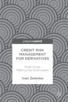 Credit Risk Management for Derivatives | Ivan Zelenko