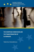The European Commission and the Transformation of EU Borders | Valentina Kostadinova
