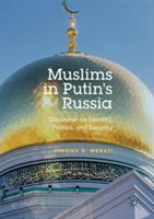 Muslims in Putin\'s Russia | Simona E. Merati