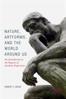 Nature, Artforms, and the World Around Us | Robert E. Wood