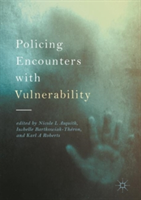 Policing Encounters with Vulnerability |