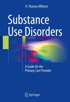 Substance Use Disorders | Jr. H. Thomas Milhorn