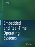 Embedded and Real-Time Operating Systems | K. C. Wang