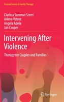 Intervening After Violence | Clarissa Sammut Scerri, Arlene Vetere, Angela Abela, Jan Cooper