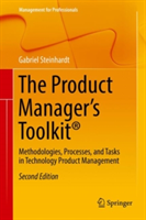 The Product Manager\'s Toolkit (R) | Gabriel Steinhardt