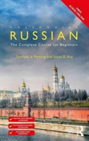 Colloquial Russian | Svetlana Le Fleming, Susan E. Kay