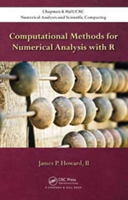 Computational Methods for Numerical Analysis with R | USA) Maryland Laurel Applied Physics Laboratory James P (The Johns Hopkins University II Howard