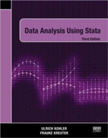 Data Analysis Using Stata, Third Edition | Berlin) Ulrich (Social Science Research Center Kohler, USA) Maryland College Park Frauke (University of Maryland Kreuter