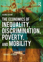 The Economics of Inequality, Discrimination, Poverty, and Mobility | USA) Robert S. (University of Mary Washington Rycroft