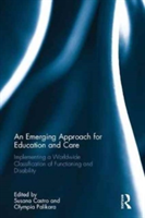 An Emerging Approach for Education and Care |