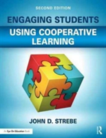 Engaging Students Using Cooperative Learning | John D. Strebe