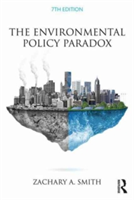 The Environmental Policy Paradox | USA) Zachary A. (Northern Arizona University Smith