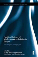 Frontline Delivery of Welfare-to-Work Policies in Europe |