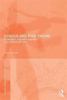 Gender and Risk-Taking | USA) Julie A. (University of Massachusetts Boston Nelson