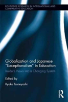 Globalization and Japanese "Exceptionalism" in Education |