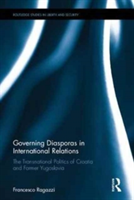Governing Diasporas in International Relations | The Netherlands) Francesco (Leiden University Ragazzi