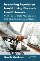 Improving Population Health Using Electronic Health Records | Neal D. Goldstein