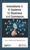 Innovations in E-Systems for Business and Commerce |