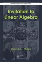 Invitation to Linear Algebra | USA) Rhode Island Providence David C. (Johnson & Wales University Mello