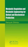 Metabolic Regulation and Metabolic Engineering for Biofuel and Biochemical Production | Japan) Kazuyuki (Keio University Shimizu