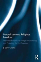 Natural Law and Religious Freedom | J. Daryl Charles