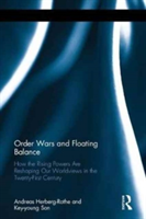 Order Wars and Floating Balance | Andreas Herberg-Rothe, Key-Young Son