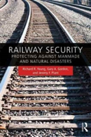 Railway Security | USA) Richard R. (Pennsylvania State University Young, USA) Gary A. (University of Massachusetts Lowell Gordon, USA) Jeremy F. (Penn State Harrisburg Plant