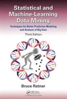 Statistical and Machine-Learning Data Mining, Third Edition | USA) New York New York Bruce (DM STAT-1 Consulting Ratner