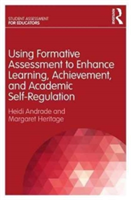 Using Formative Assessment to Enhance Learning, Achievement, and Academic Self-Regulation | USA) Albany Heidi L. (SUNY Andrade, USA) Margaret (UCLA Heritage