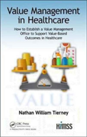 Value Management in Healthcare | Nathan William Tierney