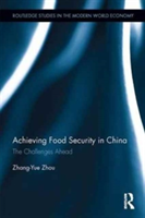 Achieving Food Security in China | Zhou Zhang-Yue