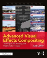 Advanced Visual Effects Compositing | Lee Lanier