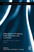 Alternatives to Privatizing Public Education and Curriculum |