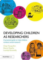 Developing Children as Researchers | UK.) Chae-Young (The Open University Kim, UK) Kieron (The Open University Sheehy, UK) Lucinda (The Open University Kerawalla